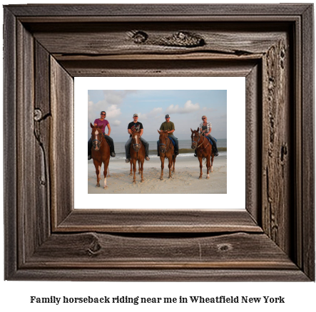 family horseback riding near me in Wheatfield, New York